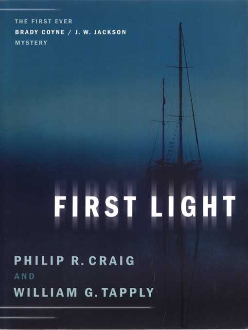 Title details for First Light by Philip R. Craig - Available